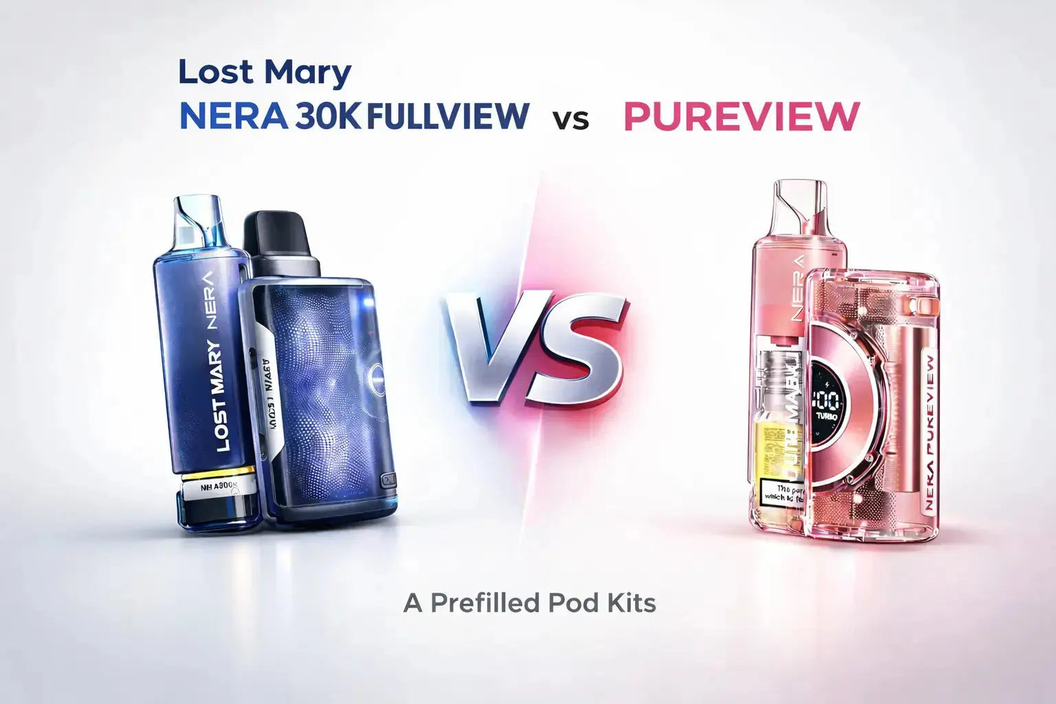Lost Mary NERA 30K FULLVIEW vs PUREVIEW | Comparison, Upgrade