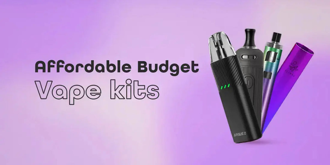 budget vape kits