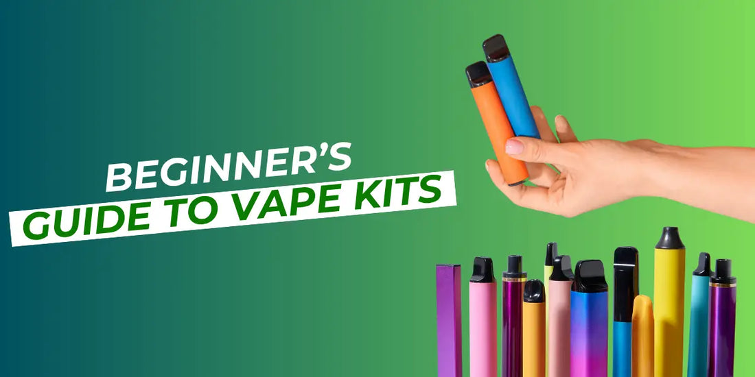 Beginners Guide to Vape Kits Beginners Guide to Vape Kits