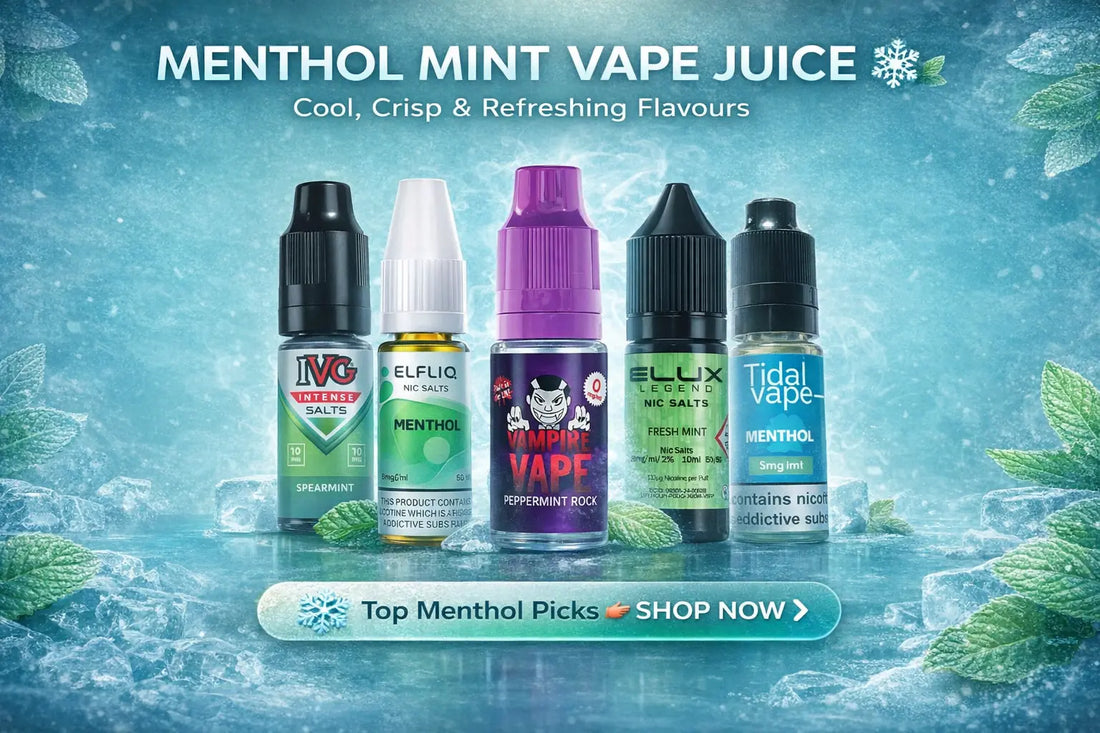 Best Menthol Mint Vape Juice UK | Best Selling Flavour Best Menthol Mint Vape Juice UK | Best Selling Flavour