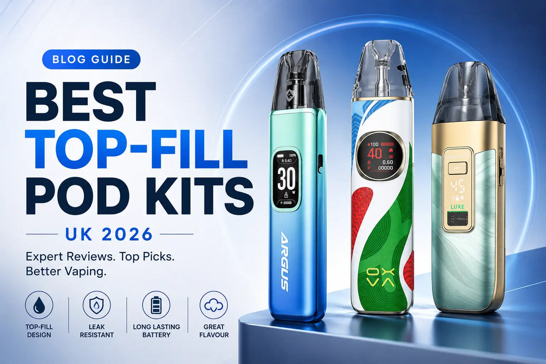 Best Top-Fill Pod Kits
