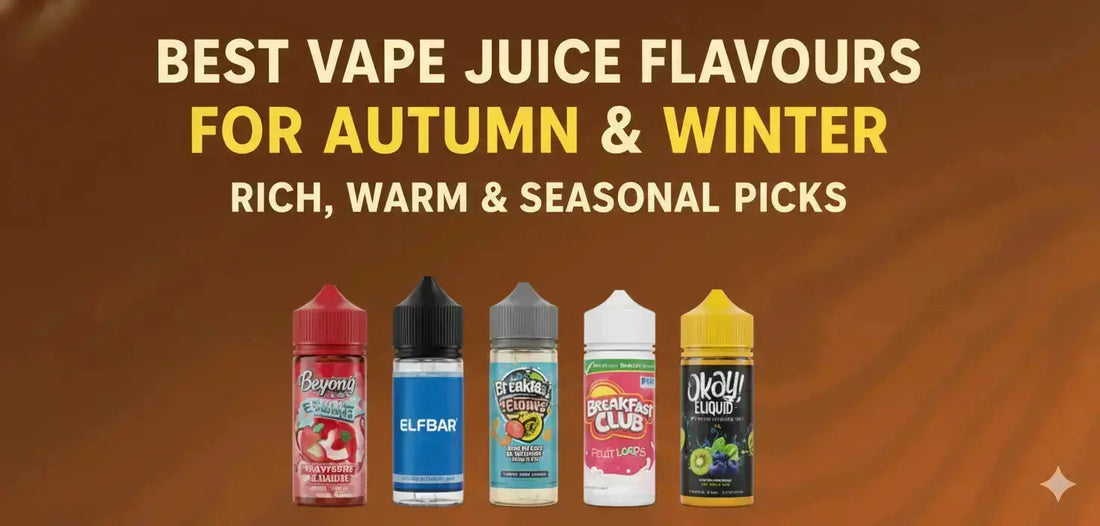 Best Vape Juice Flavours for Autumn and Winter