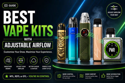 Best Vape Kits with Adjustable Airflow in the UK