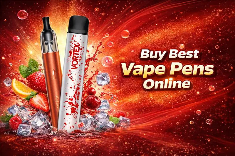 Buy Best Vape Pens Online – Safest & Top Vape Pens in the UK