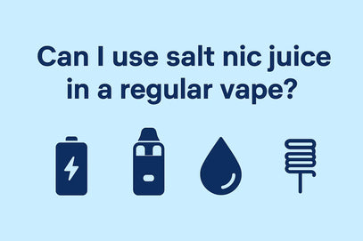 Can You Use Salt Nic Juice in a Regular Vape?
