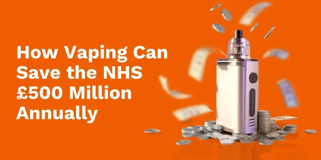 How Vaping Can Save the NHS £500 Million Annually - Tidal Vape