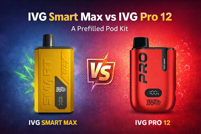 IVG Smart Max vs IVG Pro 12 – Best Value for Money in 2026?