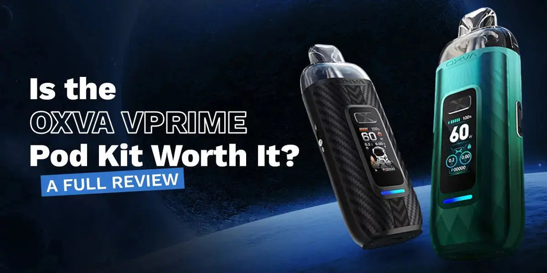 OXVA VPrime Pod Kit Review: Is It Worth It? OXVA VPrime Pod Kit Review: Is It Worth It?