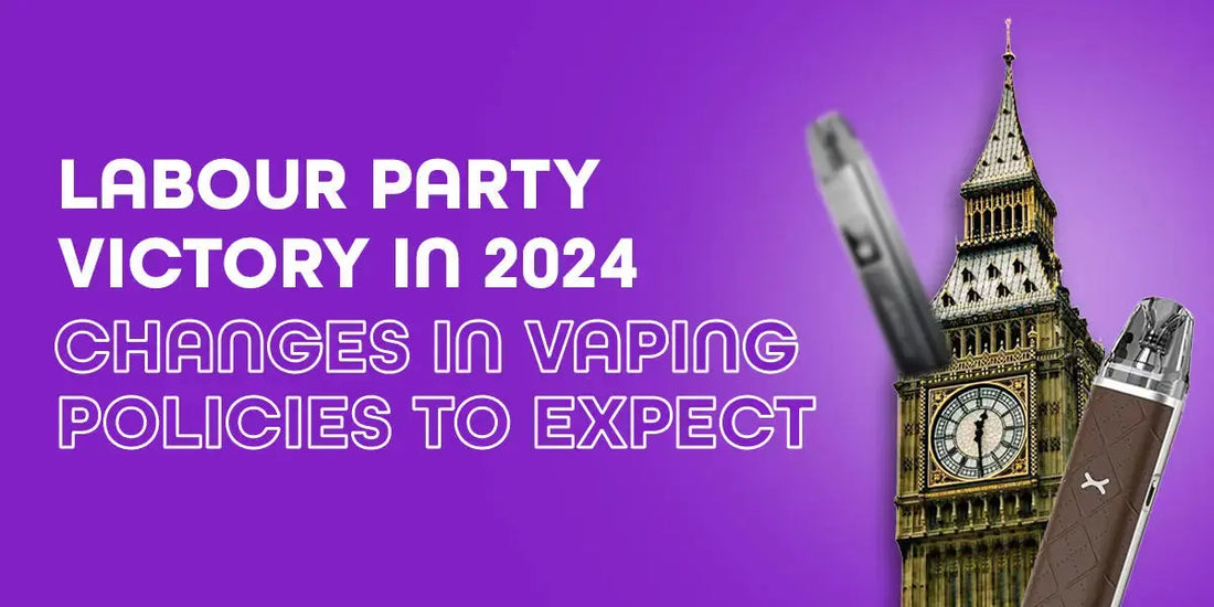 UK Labour Partys 2024 Victory Impacts on the Vaping Industry