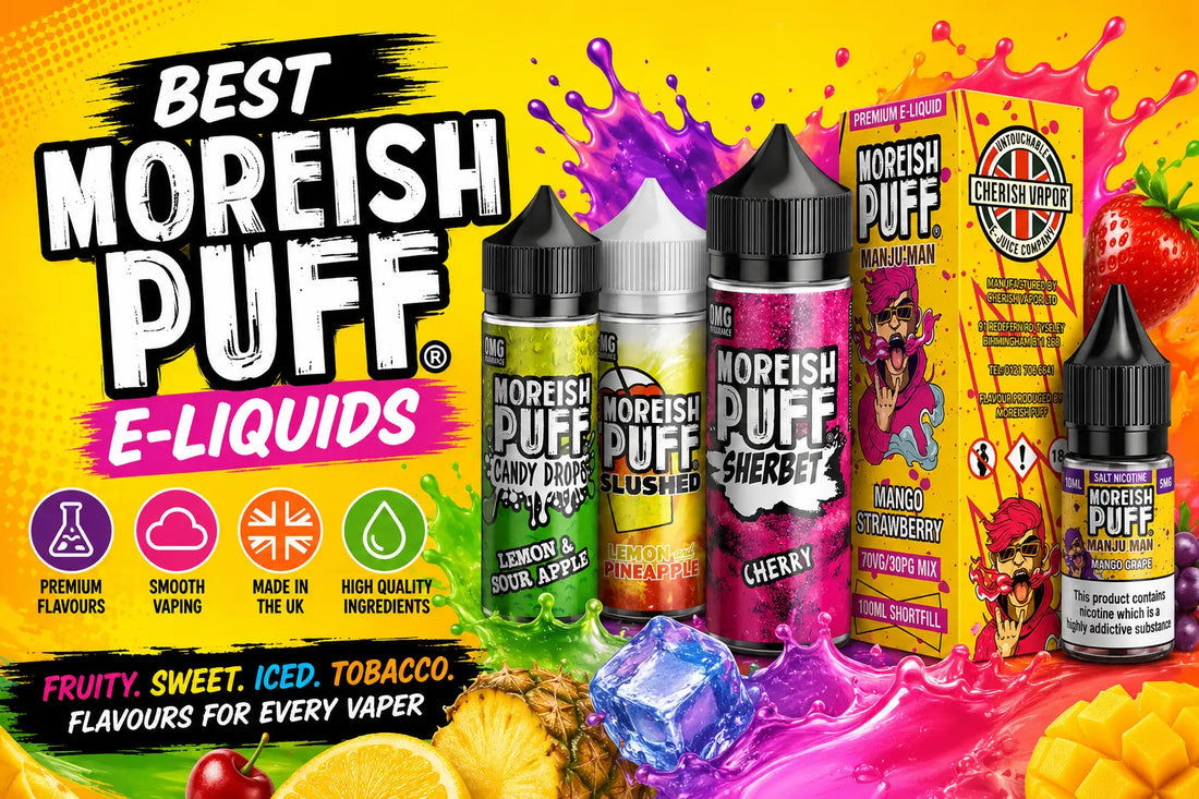Best Moreish Puff E-Liquids