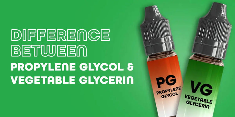 Propylene Glycol vs. Vegetable Glycerin: A guide for vapers and vaping