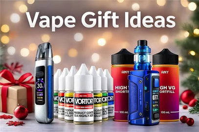 Vape Gift Ideas for Him or Her: Top Gifts for Every Vaper