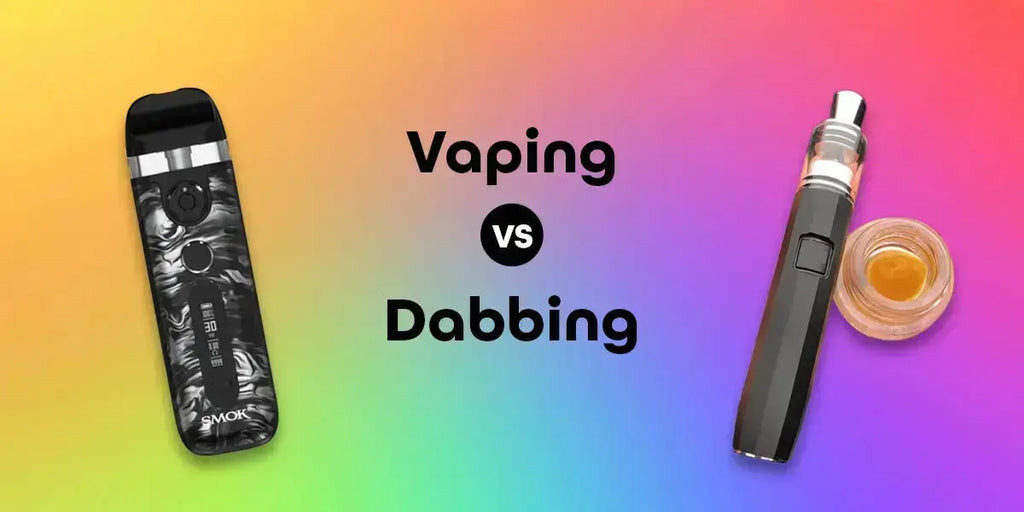 Vaping vs Dabbing Why Vaping is a better alternative Vaping vs Dabbing Why Vaping is a better alternative