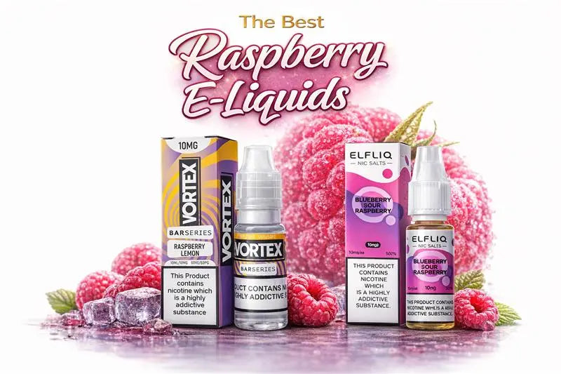 Best Raspberry E-liquids
