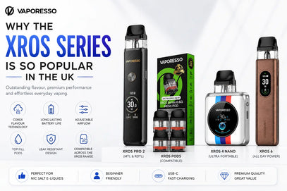 Why the Vaporesso XROS Series Is So Popular in the UK