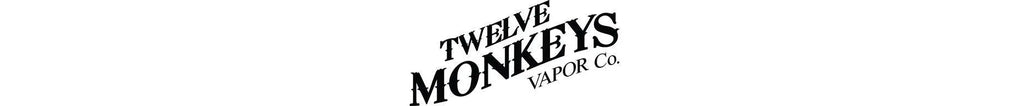 Twelve Monkeys Vapor Co Twelve Monkeys Vapor Co