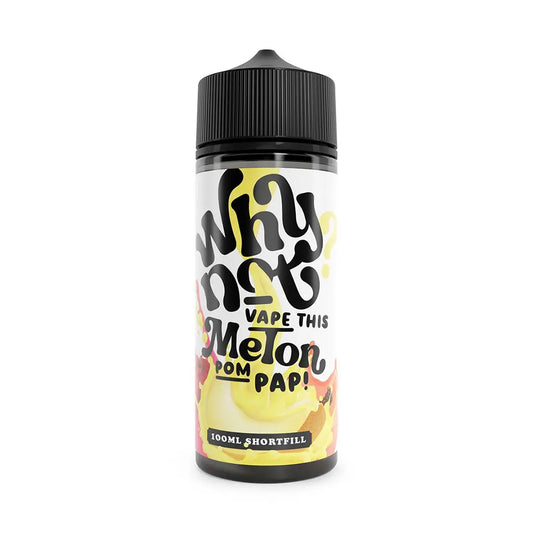 Melon Pom Pap Shortfill E-Liquid by Why Not Vape This 100ml